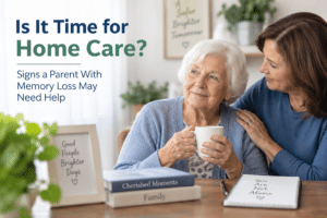 Memory Loss Warning Signs: When Home Care May Help a Parent Stay Safe
